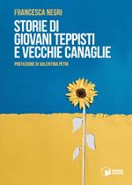 Storie di giovani teppisti e vecchie canaglie