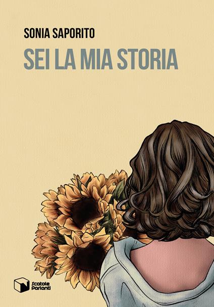 Sei la mia storia - Sonia Saporito - copertina