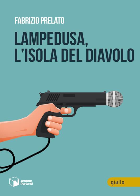 Lampedusa, l'isola del Diavolo - Fabrizio Prelato - copertina