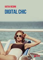 Digital chic