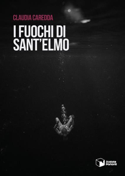 I fuochi di Sant'Elmo - Claudia Caredda - ebook