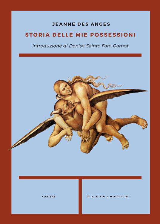 Storia delle mie possessioni - Jeanne des Anges - copertina