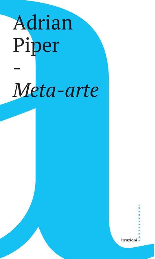 Meta-arte - Adrian Piper,Paolo Martore - ebook
