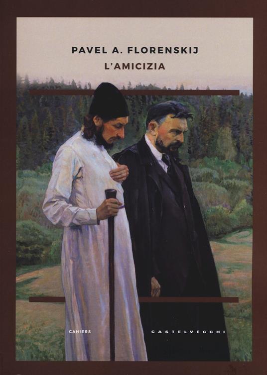 L'amicizia - Pavel Aleksandrovic Florenskij - copertina