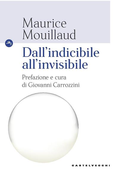 Dall'indicibile all'invisibile - Maurice Mouillaud - copertina