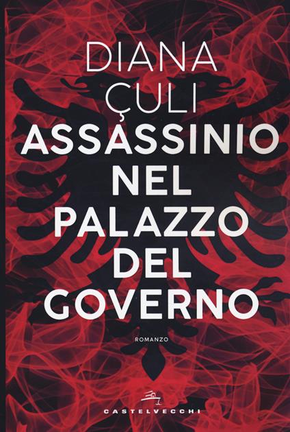 Assassinio nel palazzo del governo - Diana Çuli - copertina