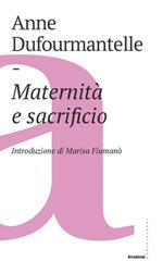 Maternità e sacrificio