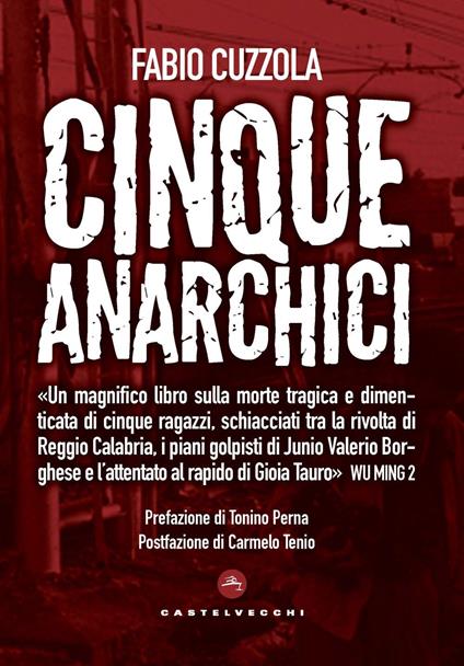 Cinque anarchici del Sud. Una storia negata - Fabio Cuzzola - copertina