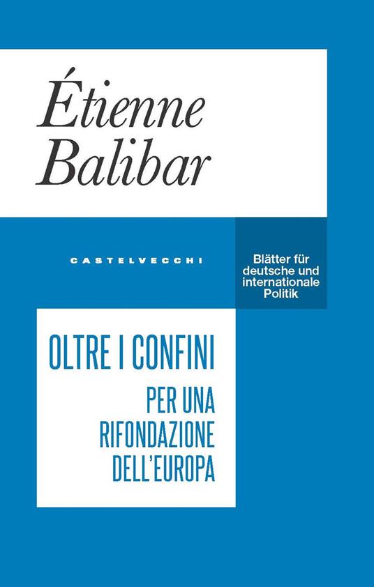 Oltre i confini. Per una rifondazione dell’Europa - Étienne Balibar - copertina