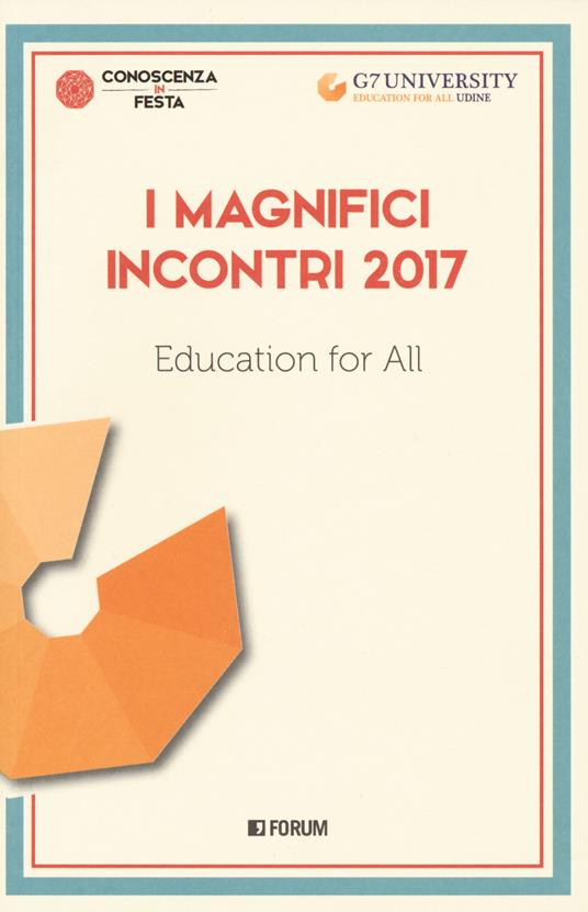 I magnifici incontri 2017. Education for all - copertina