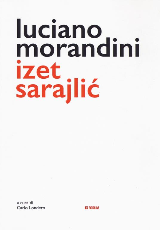 Luciano Morandini Izet Sarajlic - copertina