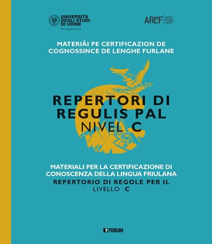 Materiali per la certificazione di conoscenza della lingua friulana. Repertorio di regole per il livello C - Fabiana Fusco - copertina