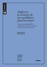 Alghero. La rottura di un equilibrio plurisecolare