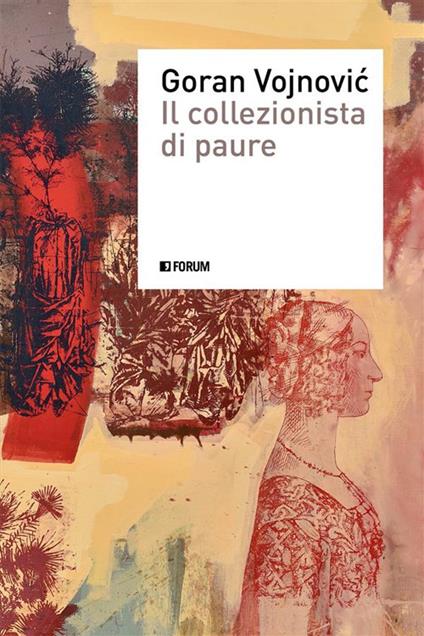 Il collezionista di paure - Goran Vojnovic,Patrizia Raveggi - ebook