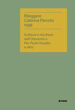 Rileggere Caterina Percoto oggi