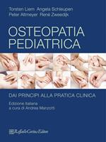 Osteopatia pediatrica. Dai principi alla pratica clinica