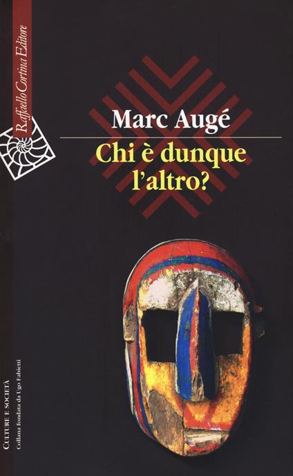 Chi è dunque l'altro? - Marc Augé - copertina