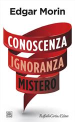 Conoscenza ignoranza mistero