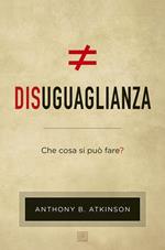 Disuguaglianza. Che cosa si può fare?