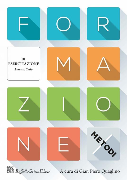 Formazione. I metodi. Capitolo 18. Esercitazione - Lorenzo Tesio - ebook