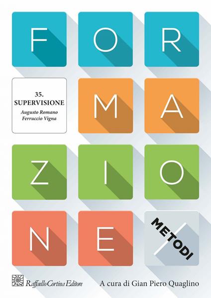 Formazione. I metodi. Capitolo 35. Supervisione - Augusto Romano,Ferruccio Vigna - ebook