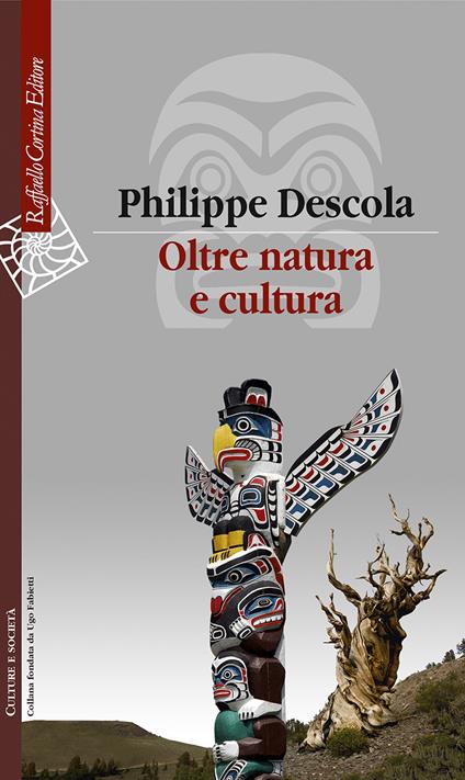 Oltre natura e cultura - Philippe Descola - copertina