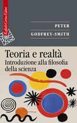 Teoria e realtà. Introduzione alla filosofia della scienza