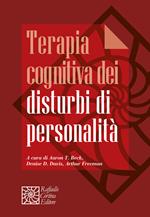 Terapia cognitiva dei disturbi di personalità