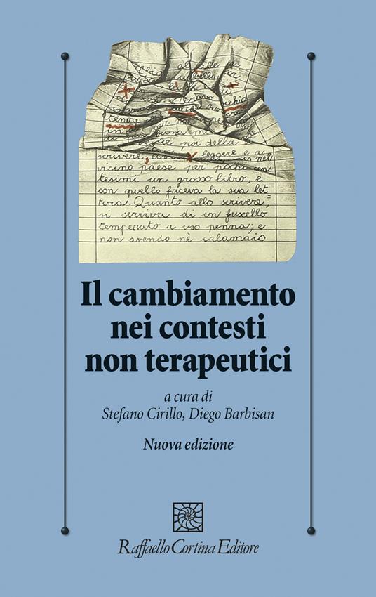 Il cambiamento nei contesti non terapeutici. Nuova ediz. - copertina