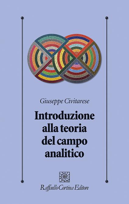 Introduzione alla teoria del campo analitico - Giuseppe Civitarese - copertina