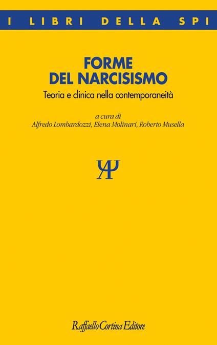 Forme del narcisismo. Teoria e clinica nella contemporaneità - copertina