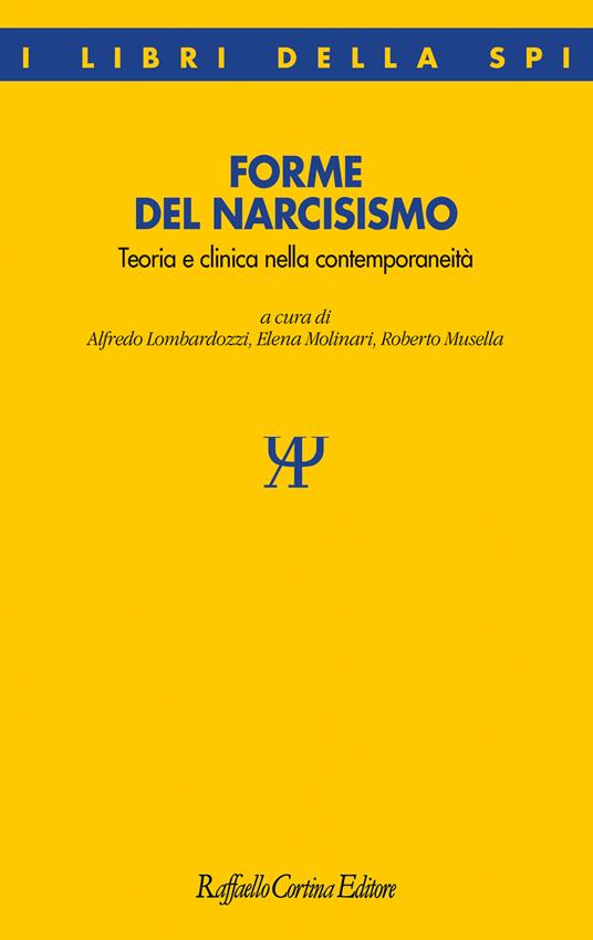 Forme del narcisismo. Teoria e clinica nella contemporaneità - copertina