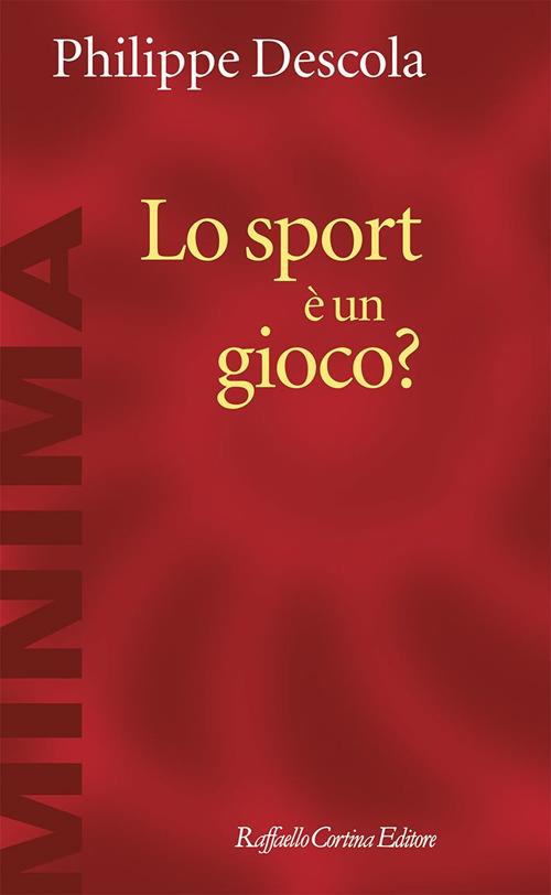 Lo sport è un gioco? - Philippe Descola - ebook