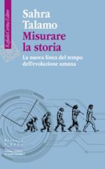 Misurare la storia