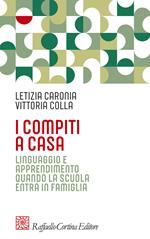 I compiti a casa. Linguaggio e apprendimento quando la scuola entra in famiglia