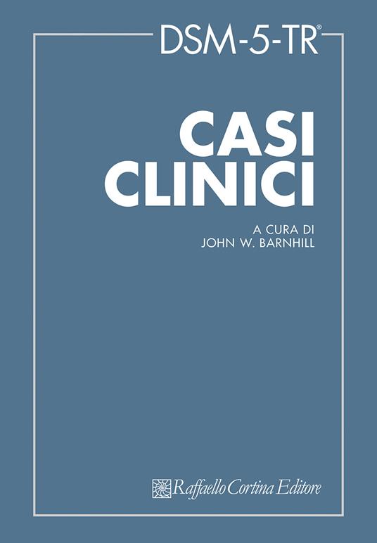 DSM-5-TR Casi clinici - John W. Barnhill - copertina