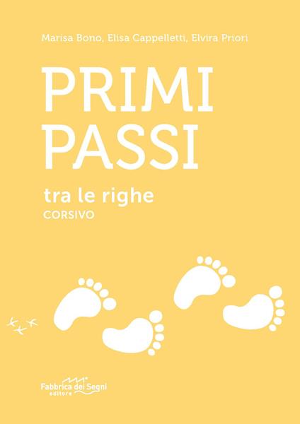 Primi passi tra le righe. Corsivo - Marisa Bono,Elisa Cappelletti,Elvira Priori - copertina