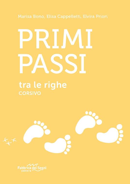 Primi passi tra le righe. Corsivo - Marisa Bono,Elisa Cappelletti,Elvira Priori - copertina