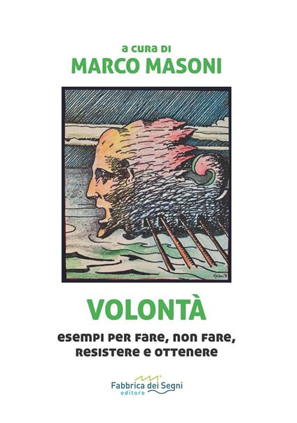 Volontà. Esempi per fare, non fare, resistere e ottenere - copertina