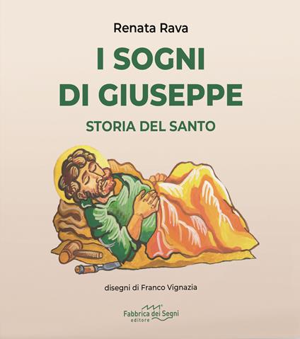 I sogni di Giuseppe. Storia del Santo - Renata Rava - copertina