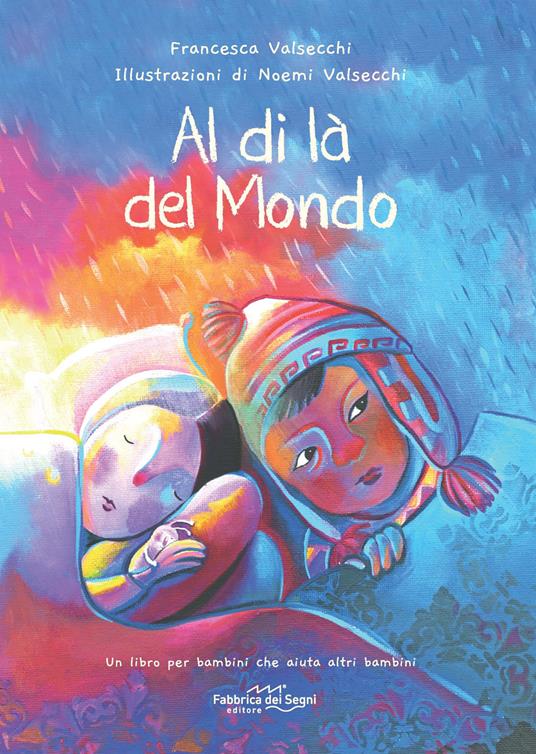 Al di là del mondo. Nuova ediz. - Francesca Valsecchi - copertina