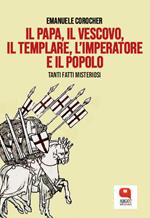 Il papa, il vescovo, il templare, l’imperatore e il popolo