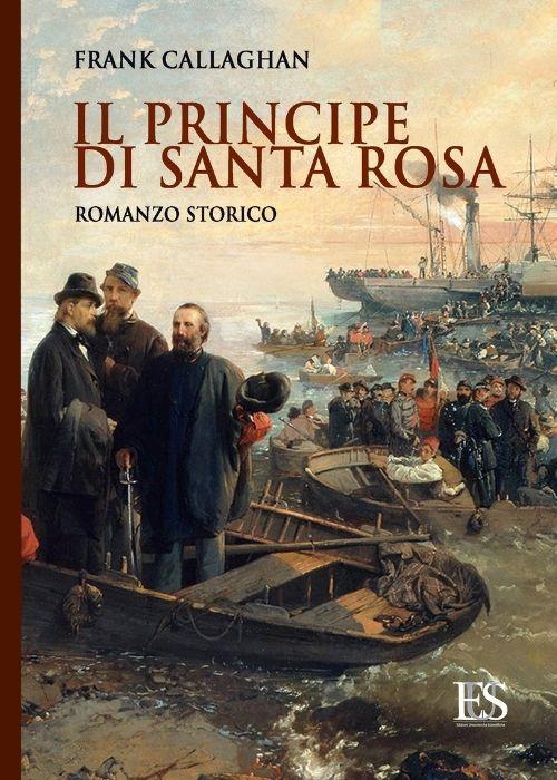 Il principe di Santa Rosa - Frank Callaghan - copertina