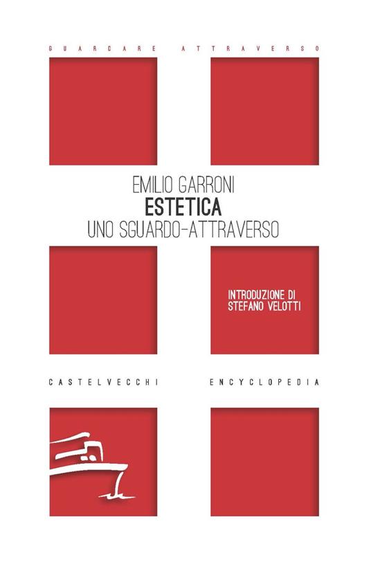 Estetica. Uno sguardo-attraverso - Emilio Garroni - copertina