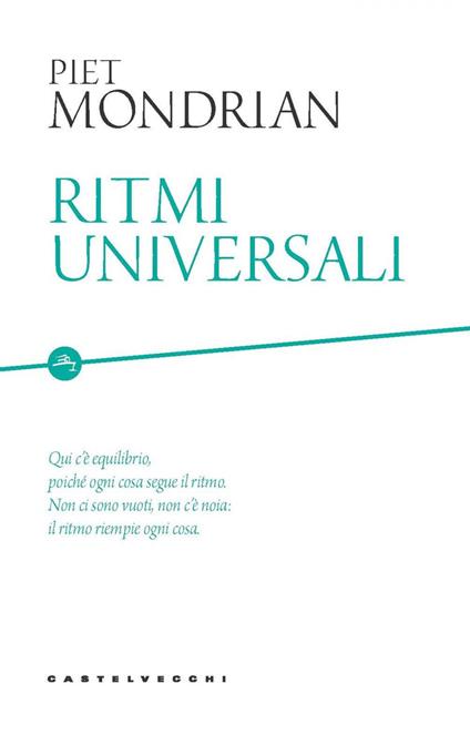 Ritmi universali - Piet Mondrian,Alessandro Terraboni - ebook