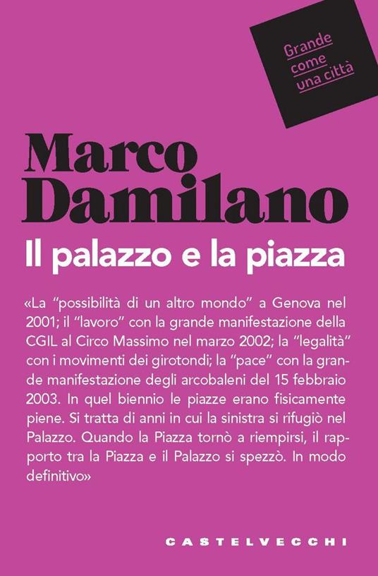 Il palazzo e la piazza - Marco Damilano - ebook