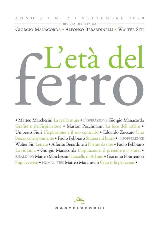 L' età del ferro (2020). Vol. 2 - V.V.A.A.,Alfonso Berardinelli,Giorgio Manacorda,Walter Siti - ebook