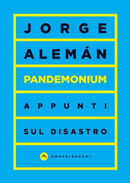 Pandemonium. Appunti sul disastro - Jorge Alemán,Samuele Mazzolini - ebook