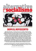 Alternative per il socialismo (2021). Vol. 59: Dopo il Novecento