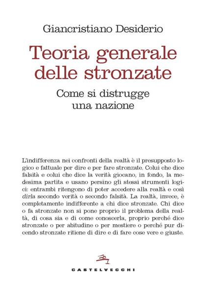 Teoria generale delle stronzate. Come si distrugge una nazione - Giancristiano Desiderio - copertina